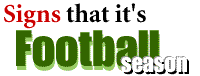 Signs that It's Football Season